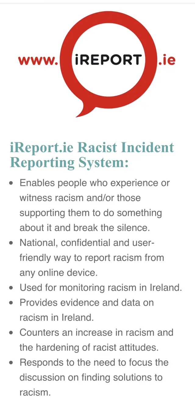Information about the confidential iReport.ie racist incident reporting system and how it supports people who experience or witness racism